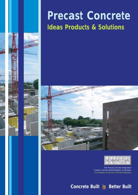 Precast Concrete - the Irish Concrete Federation
