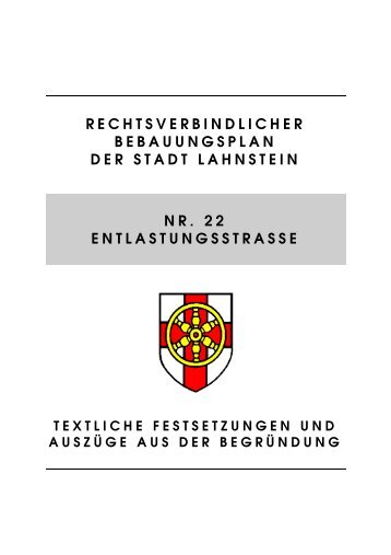 Bebauungsplan 22 Entlastungsstraße - Lahnstein