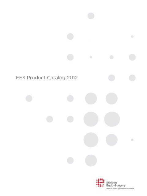 EES Product Catalog 2012 - Ethicon