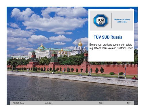 GOST-R services presentation [ PDF 3947 kB ] - TÜV SÜD Russia