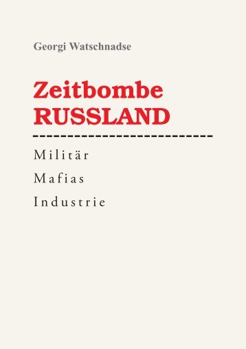 Zeitbombe RUSSLAND