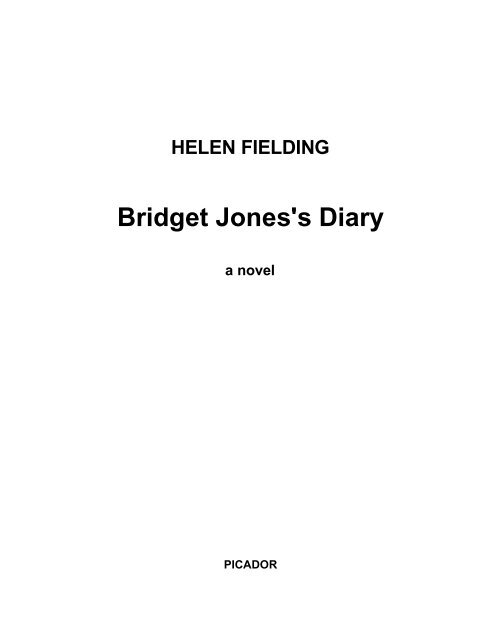 Helen Fielding Bridget Jones S Diary A Novel Helen Fielding Bridget Jones S Diary A Novel