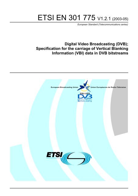 EN 301 775 - V1.2.1 - Digital Video Broadcasting (DVB ... - ETSI