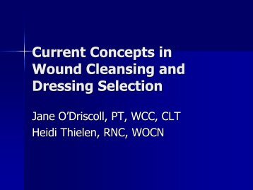 Wound Cleansing and Dressing Selection