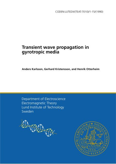 Transient wave propagation in gyrotropic media - Lund Institute of ...