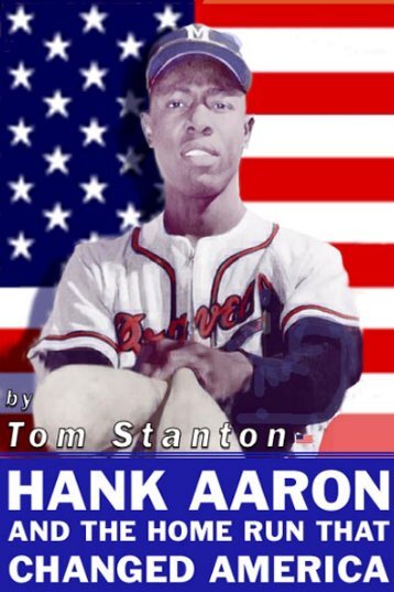 Hank Aaron and the Home Run That Changed America