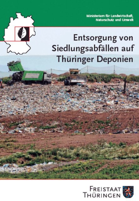 Entsorgung von Siedlungsabfällen auf Thüringer Deponien