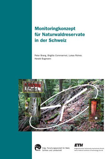 Monitoringkonzept für Naturwaldreservate in der Schweiz - WSL