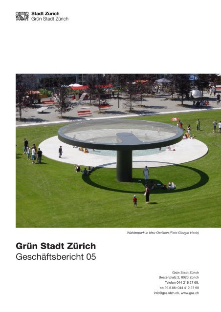 Grün Stadt Zürich Geschäftsbericht 05
