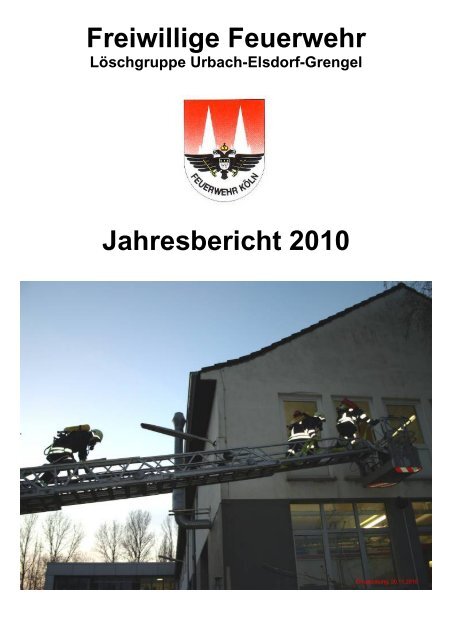 Freiwillige Feuerwehr Jahresbericht 2010 - Löschgruppe Urbach