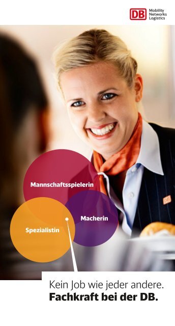 Kein Job Wie Jeder Andere Fachkraft Bei Der Db Deutsche Bahn