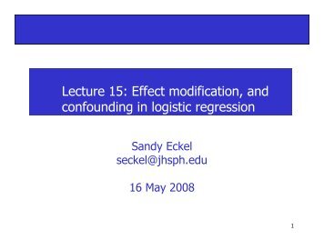 Lecture 15: Effect modification, and confounding in logistic regression