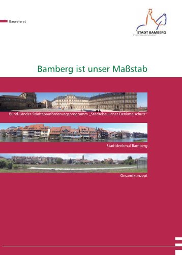 Bamberg ist unser Maßstab - Stadtplanungsamt - Bamberg