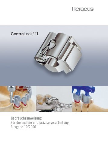 CentraLock® II - Hera - Heraeus Dental