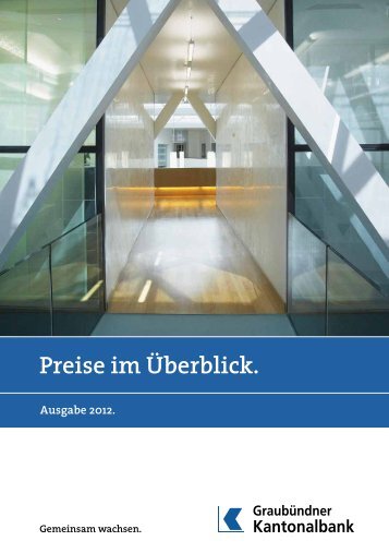 Preise im Überblick. - Graubündner Kantonalbank