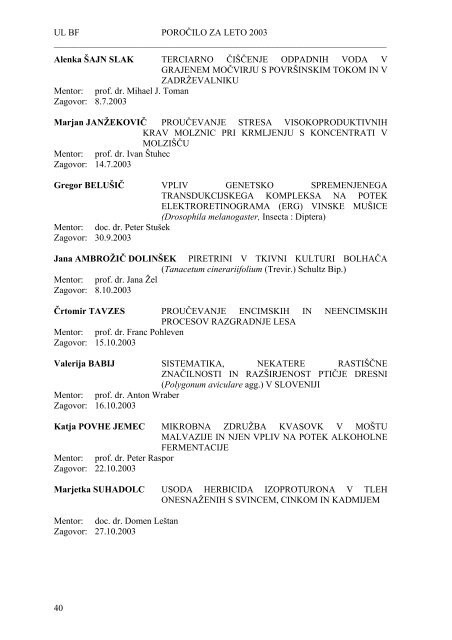 Poročilo 2003 - Biotehniška fakulteta - Univerza v Ljubljani