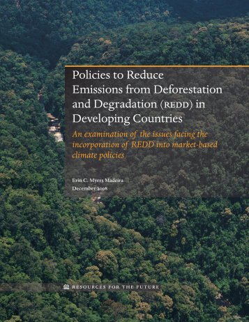 Policies to Reduce Emissions from Deforestation and Degradation ...