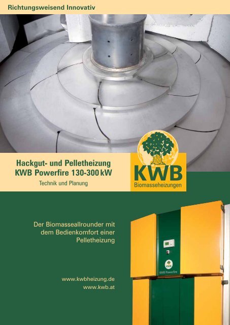 Hackgut- und Pelletheizung KWB Powerfire 130-300 kW