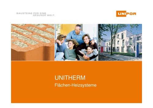 Flächenheizung – UNITHERM - und Ziegelwerk Wenzel