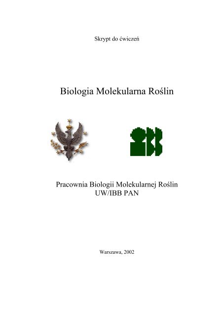 Skrypt do ćwiczeń - Pracownia Biologii Molekularnej Roślin