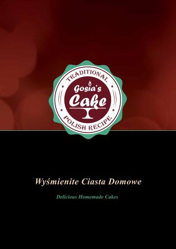 Wyśmienite Ciasta Domowe - Traditional Polish cakes in London