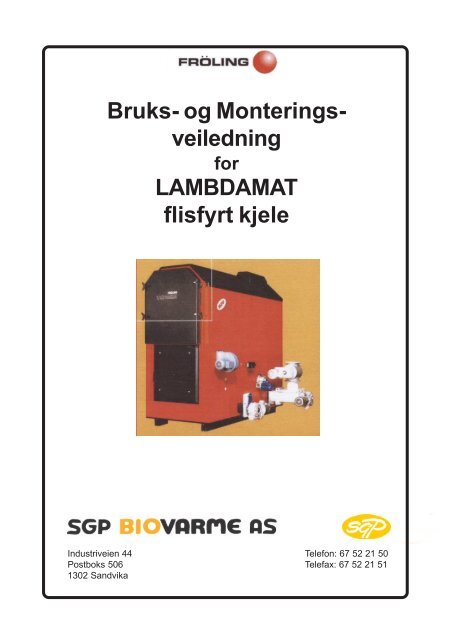 Bruks- og Monterings- veiledning LAMBDAMAT flisfyrt kjele - SGP