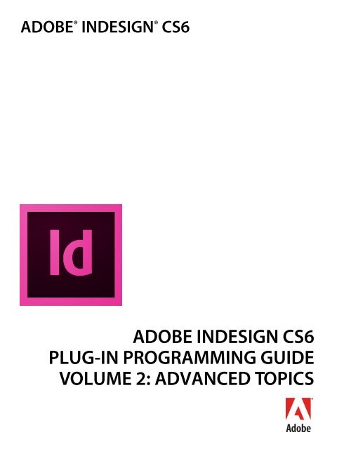 Adobe InDesign CS6 Products Programming Guide Volume 2 ...