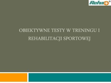 Obiektywna testy w treningu i rehabilitacji sportowej - Fizjoterapia