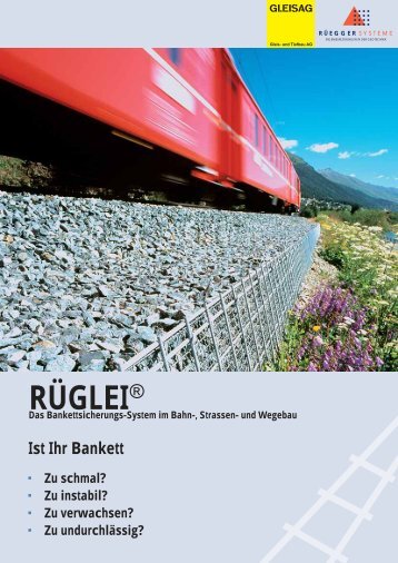 RÜGLEI® Das Bankettsicherungs-System im Bahn ... - GLEISAG