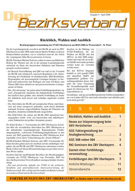 Der Bezirksverband Zahnärztlicher Bezirksverband Oberbayern