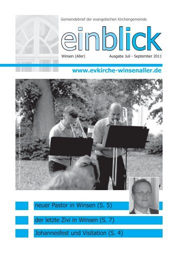 www.evkirche-winsenaller.de Johannesfest und Visitation (S. 4) der ...