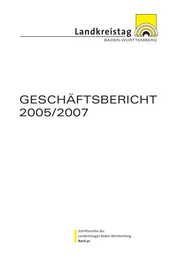 2005/2007 als pdf-Datei - Landkreistag Baden-Württemberg