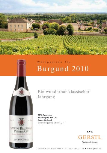 Weinpassion für Burgund - Mai 2012 (PDF) - Gerstl Weinselektionen