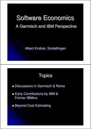 Albert Endres - A Garmisch and IBM Perspective