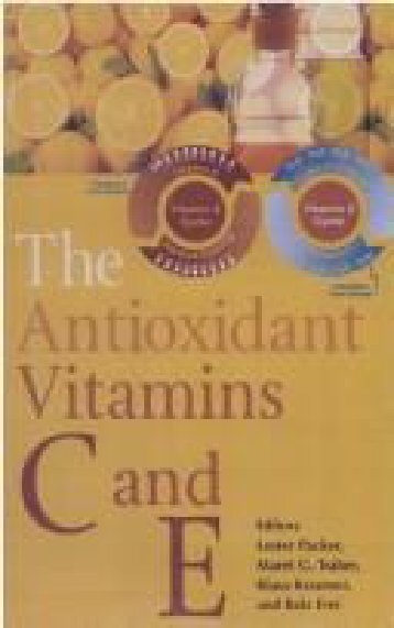 The antioxidant vitamins C and E