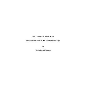 The Evolution of Birkat al-Fil (From the Fatimids to ... - AUC DAR Home