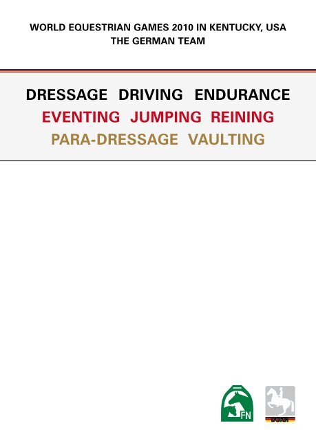 DRESSAGE DRIvING ENDURANCE EvENTING JUMpING REINING ...