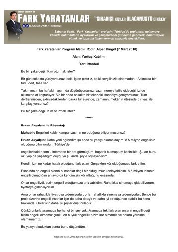 Fark Yaratanlar Program Metni: Rodin Alper Bingöl ... - Sabancı Vakfı