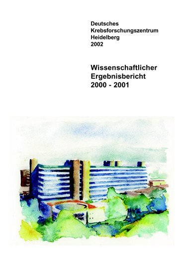 Wissenschaftlicher Ergebnisbericht 2000 - 2001 - DKFZ