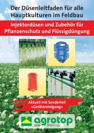 Der Düsenleitfaden für alle Hauptkulturen im Feldbau - Agrotop GmbH
