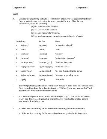 Linguistics 107 Assignment 7 Yupik A. Consider ... - UCSB Linguistics