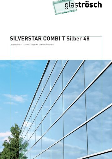 SILVERSTAR COMBI T Silber 48 - Glas Trösch