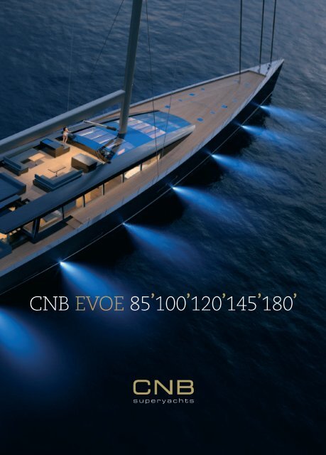 CNB EVOE 85 100 120 145 180 - CNB SUPERYACHTS