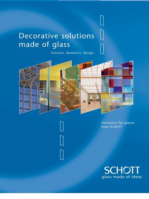 Schott Glass Artista, Imera, Opalika, Rivuletta www.SCHREIBER ...