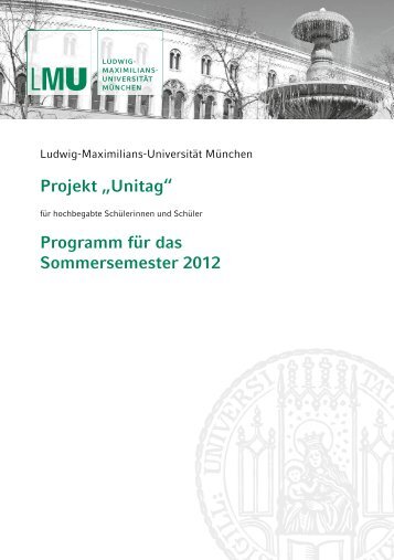 Projekt „Unitag“ Programm für das Sommersemester 2012 - LMU