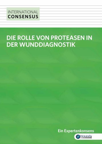 die rolle von proteasen in der wunddiagnostik - Wounds International