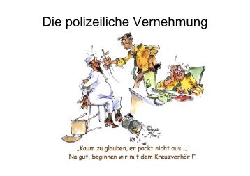 Die polizeiliche Vernehmung