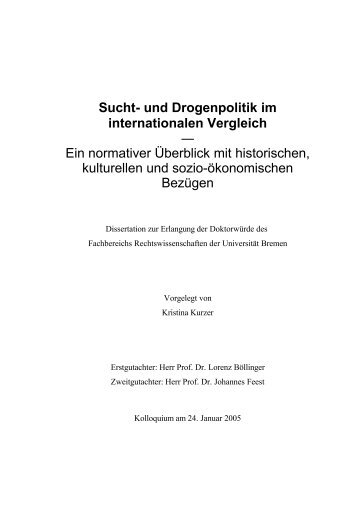 und Drogenpolitik im internationalen Vergleich - E-LIB - Universität ...