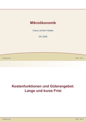 Mikro ¨okonomik Kostenfunktionen und G ¨uterangebot: Lange und ...