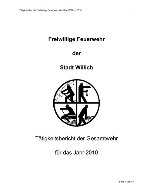 Freiwillige Feuerwehr der Stadt Willich Tätigkeitsbericht der ...